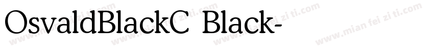OsvaldBlackC Black字体转换